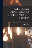 Electrical Characteristics of Transmission Circuits