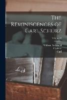 The Reminiscences of Carl Schurz; Volume 02