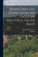 Reden UEber das Evangelium des Heiligen Matthaus, erster Band