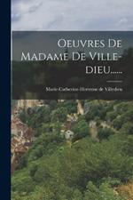 Oeuvres De Madame De Ville-dieu......