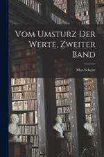 Vom Umsturz der Werte, zweiter Band