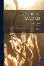 Prophetae Majores: In Dialecto Linguae Aegyptiacae Memphitica seu Coptica, Tomus II