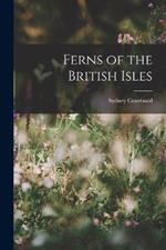 Ferns of the British Isles