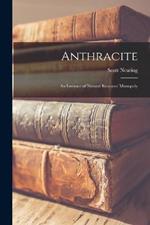 Anthracite: An Instance of Natural Resource Monopoly