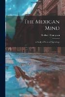 The Mexican Mind: A Study of National Psychology