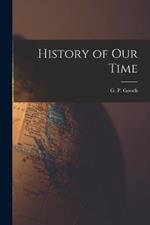 History of Our Time