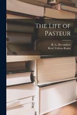 The Life of Pasteur