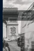 Le Parler Francais