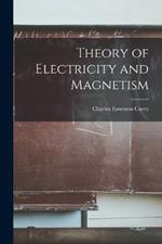 Theory of Electricity and Magnetism