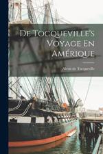 De Tocqueville's Voyage En Amérique