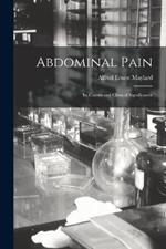Abdominal Pain: Its Causes and Clinical Significance