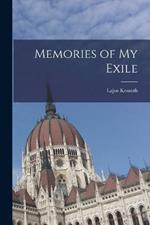 Memories of My Exile