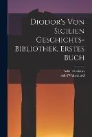 Diodor's Von Sicilien Geschichts-Bibliothek, Erstes Buch