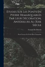 Etudes Sur Les Ponts En Pierre Remarquables Par Leur Decoration, Anterieurs Au Xixe Siecle: Ponts Francais Du Xviiie Siecle, Languedoc