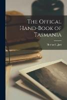 The Offical Hand-Book of Tasmania