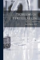 Problems of Fertilization
