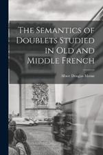 The Semantics of Doublets Studied in Old and Middle French