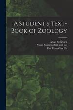 A Student's Text-Book of Zoology