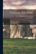 Togail Na Tebe: The Thebaid of Statius. The Irish Text