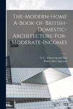 The-Modern-Home A-Book-of-British-Domestic-Architecture-For-Moderate-Incomes