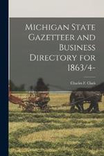 Michigan State Gazetteer and Business Directory for 1863/4-