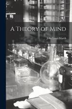 A Theory of Mind