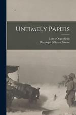 Untimely Papers