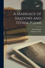 A Marriage of Shadows and Other Poems