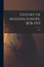 History of Modern Europe, 1878-1919