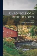 Chronicle of a Border Town