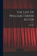 The Life Of William Terriss Actor