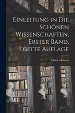 Einleitung in die schönen Wissenschaften, Erster Band, Dritte Auflage