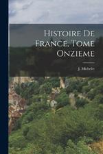 Histoire de France, Tome Onzieme