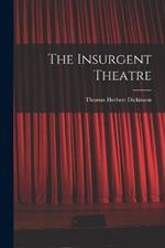 The Insurgent Theatre