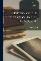 History of the Scott Monument, Edinburgh