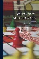 My Book of Indoor Games