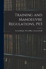 Training and Manoeuvre Regulations, 1913