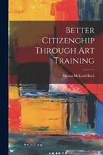 Better Citizenchip Through Art Training