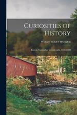 Curiosities of History: Boston, September Seventeenth, 1630-1880