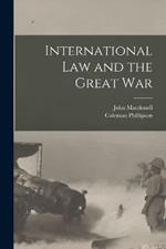 International Law and the Great War