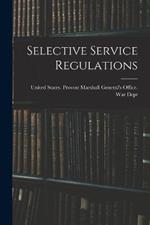 Selective Service Regulations