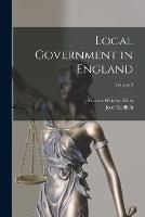 Local Government in England; Volume 2