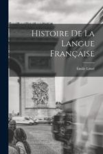 Histoire De La Langue Francaise