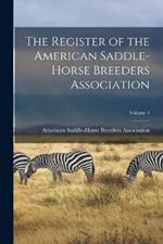 The Register of the American Saddle-Horse Breeders Association; Volume 4