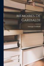 Memoires De Garibaldi