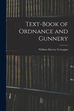 Text-Book of Ordnance and Gunnery