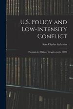 U.S. Policy and Low-Intensity Conflict: Potentials for Military Struggles in the 1980S