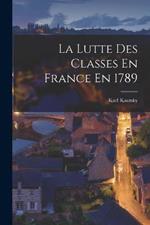 La Lutte Des Classes En France En 1789