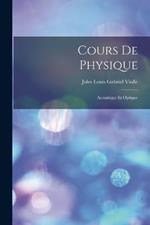 Cours De Physique: Acoustique Et Optique