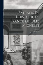 Extraits De L'historie De France De Jules Michelet